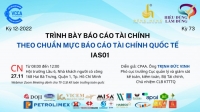KỲ SINH HOẠT THỨ 73 (09/01/2022): TRÌNH BÀY BÁO CÁO TÀI CHÍNH THEO CHUẨN MỰC BÁO CÁO TÀI CHÍNH QUỐC TẾ IAS01